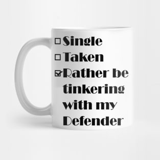 Single, Taken - Defender Mug